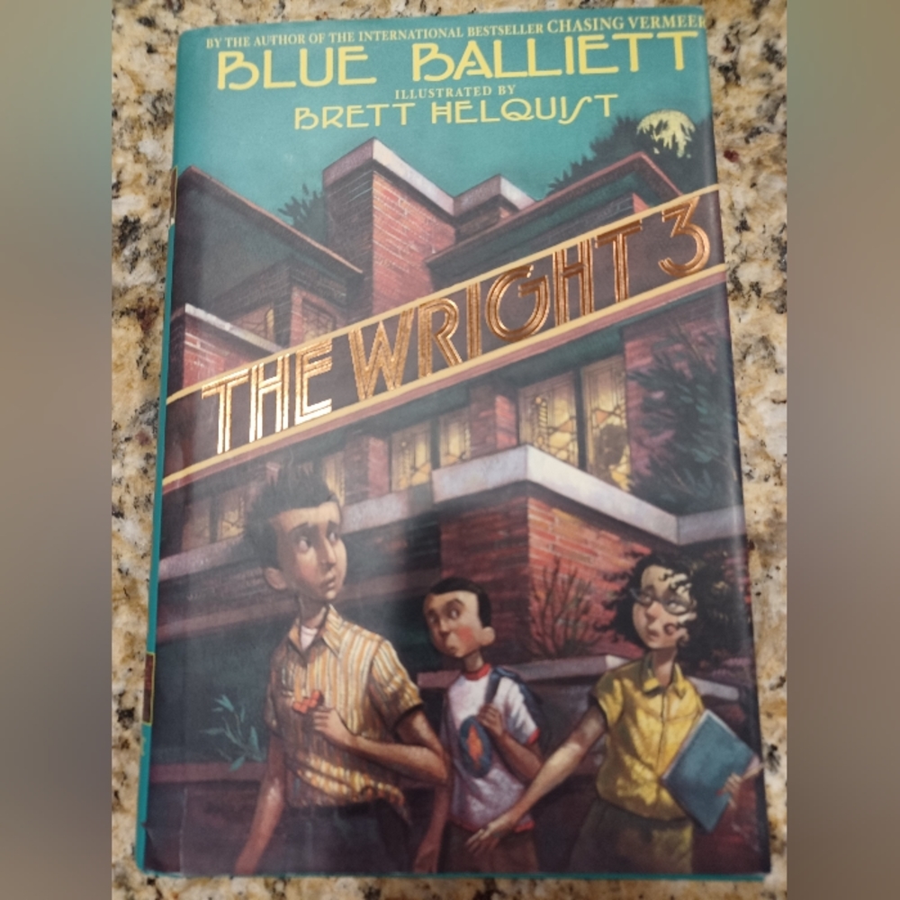 The Wright 3 by Blue Balliett (Hard Cover)